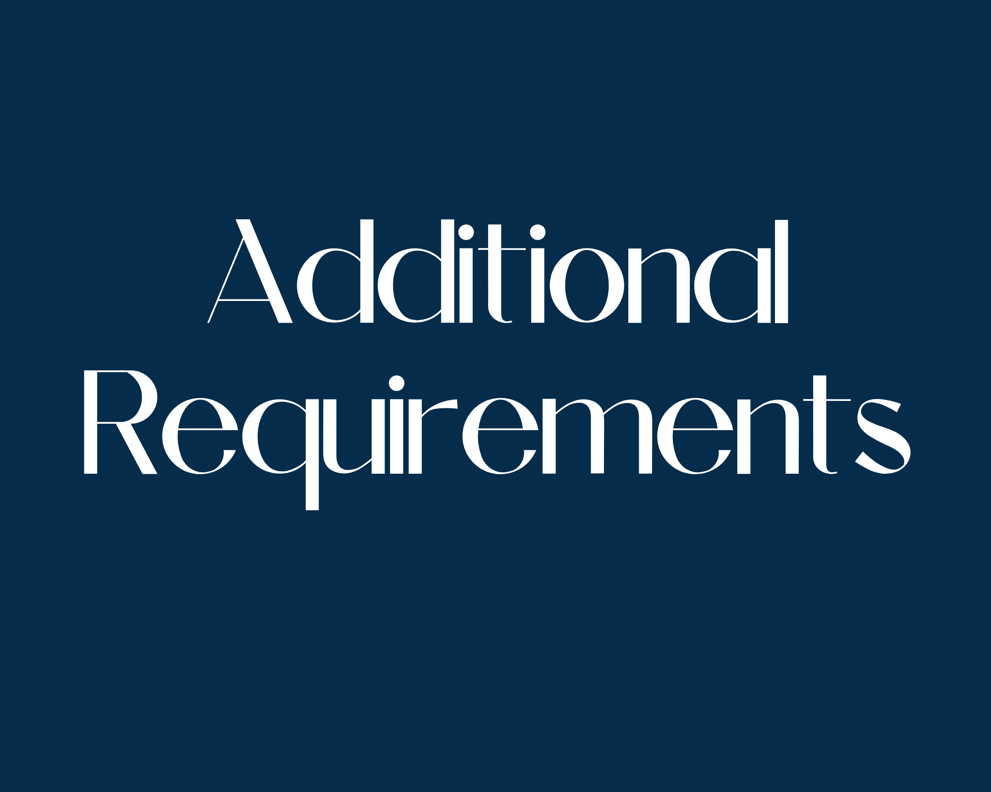 Additional Requirements