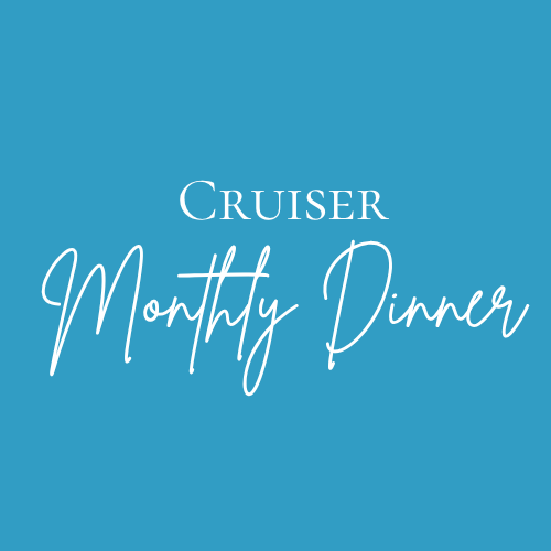 Cruiser Monthly Dinner April