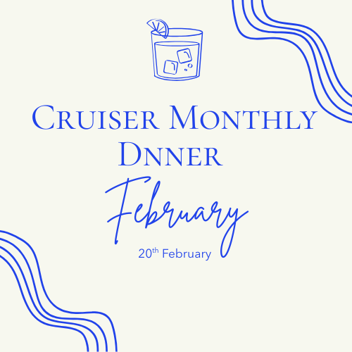 Cruiser Monthly Dinner February
