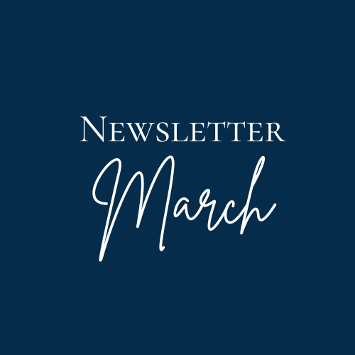NEWSLETTER - MARCH 2025