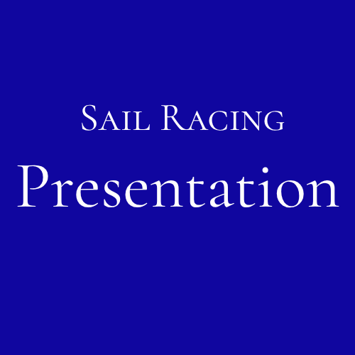 Sail Racing Monday & Friday Presentation