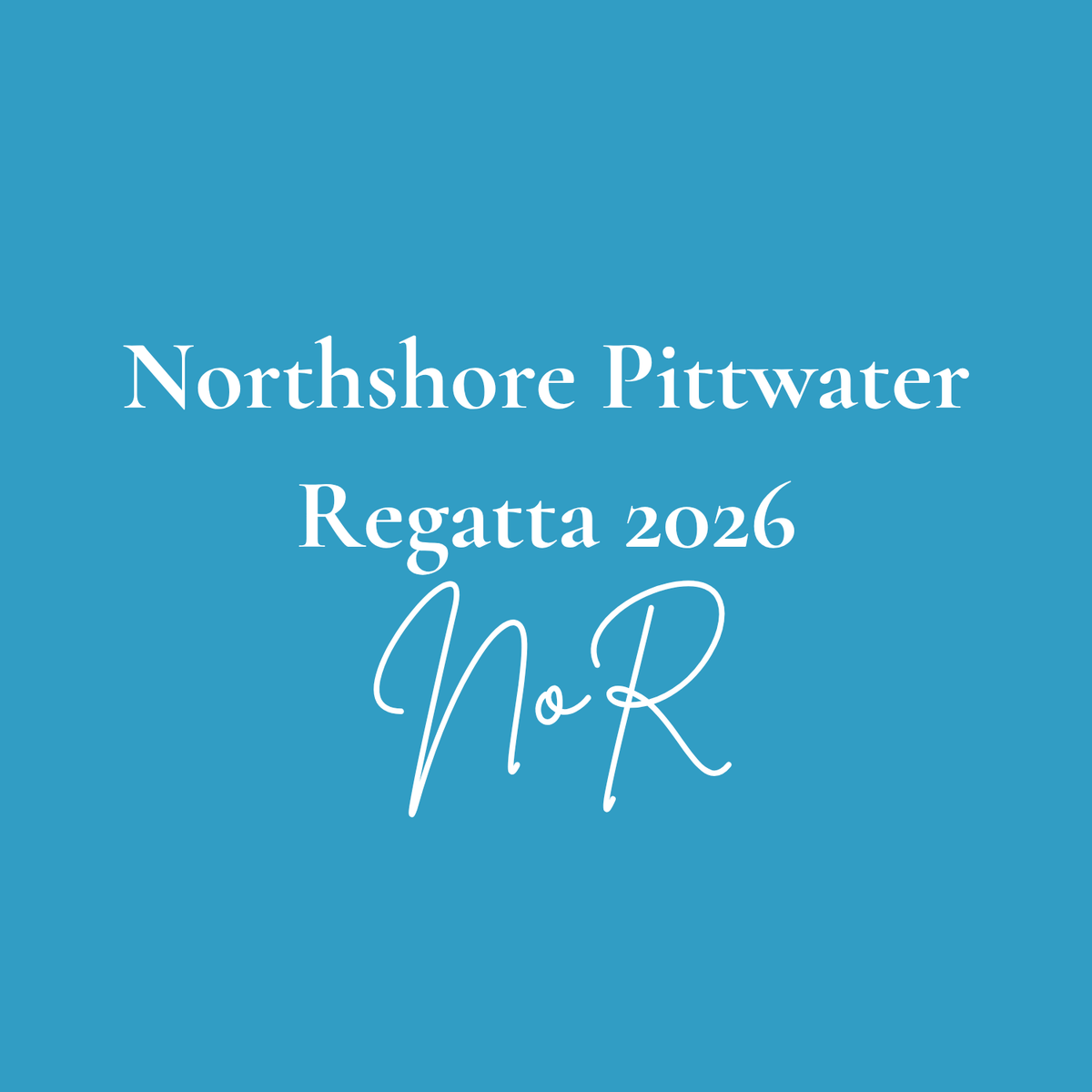Notice of Race - Northshore Pittwater Regatta 2026